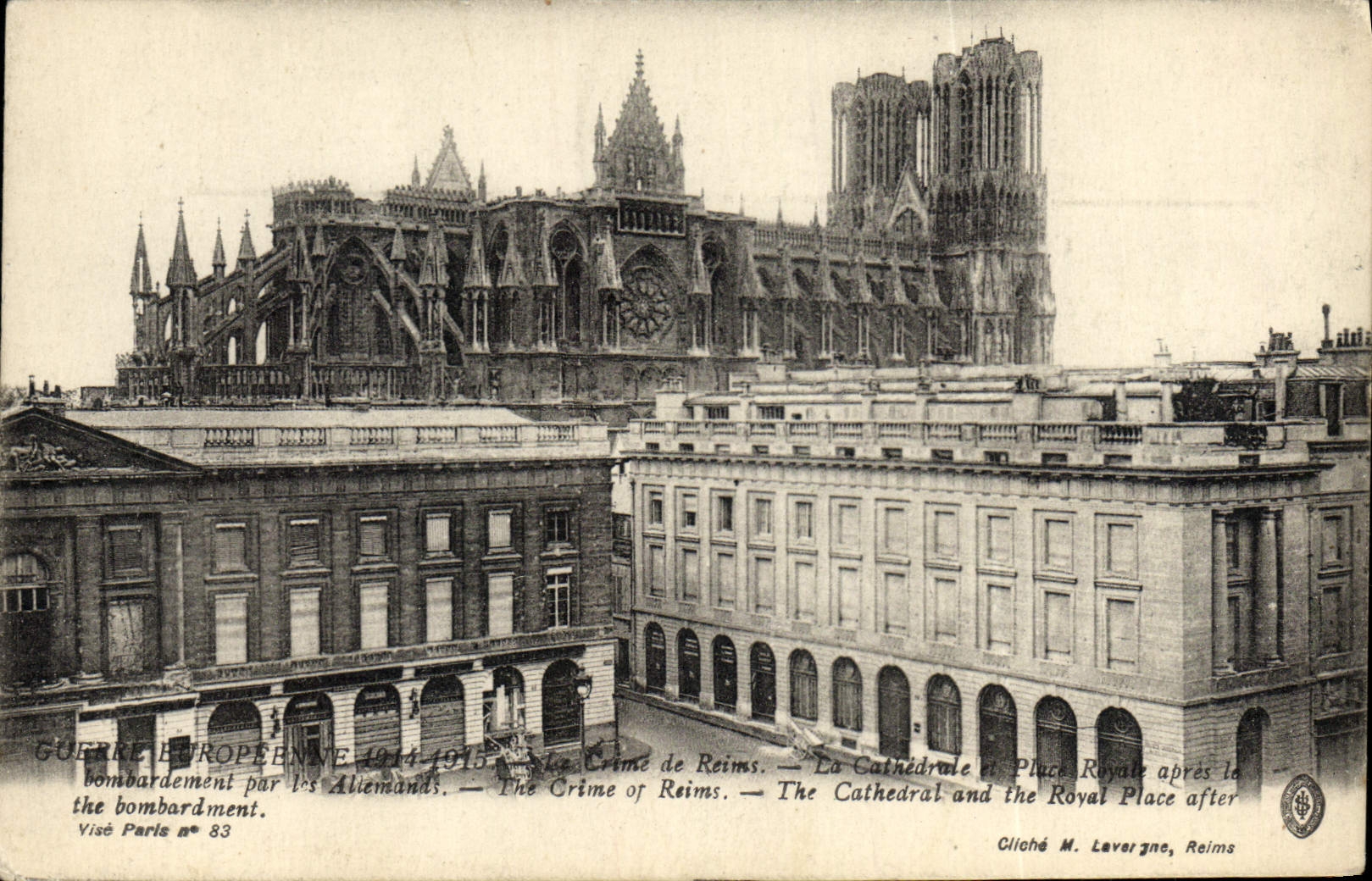 Cathédrale et Place Royale à Reims — après le bombardement allemand — Visé Paris n° 83