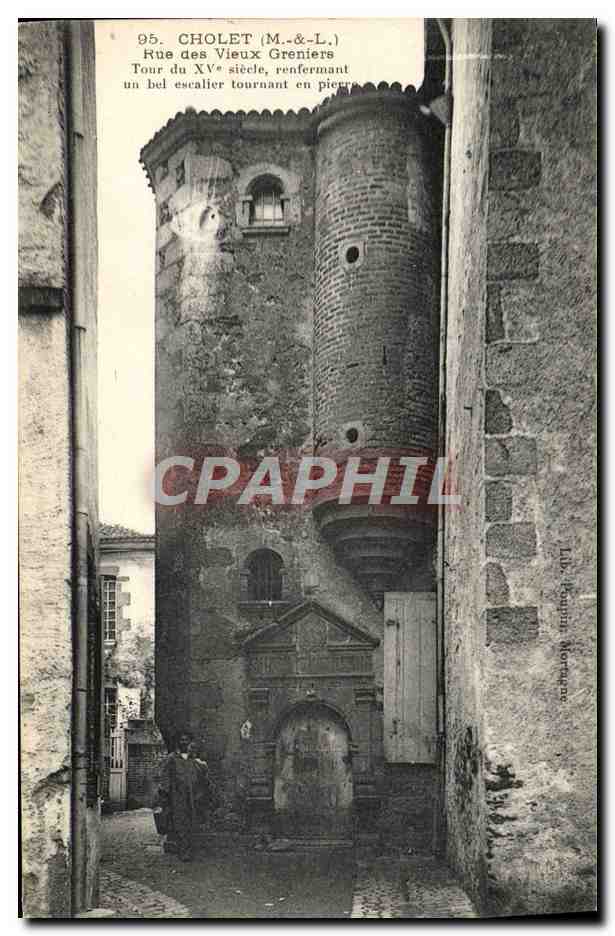CPA Cholet Rue des Vieux Greniers Tour du 15eme renfermant un bel escalier tournant en pierre