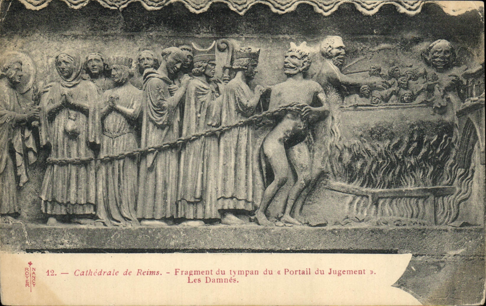 Cathédrale de Reims — Fragment du tympan du « Portail du Jugement » — Les Damnés — éditeur Royacy, n°12