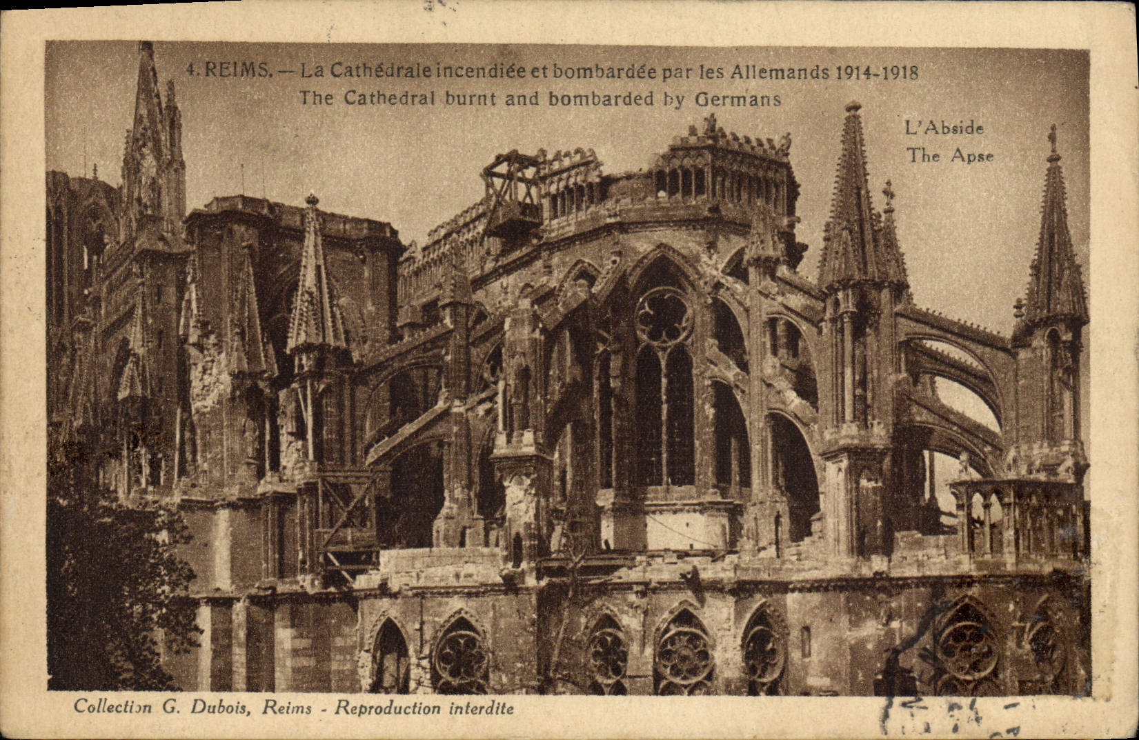 Reims — La Cathédrale incendiée et bombardée par les Allemands 1914-1918 — L'Abside