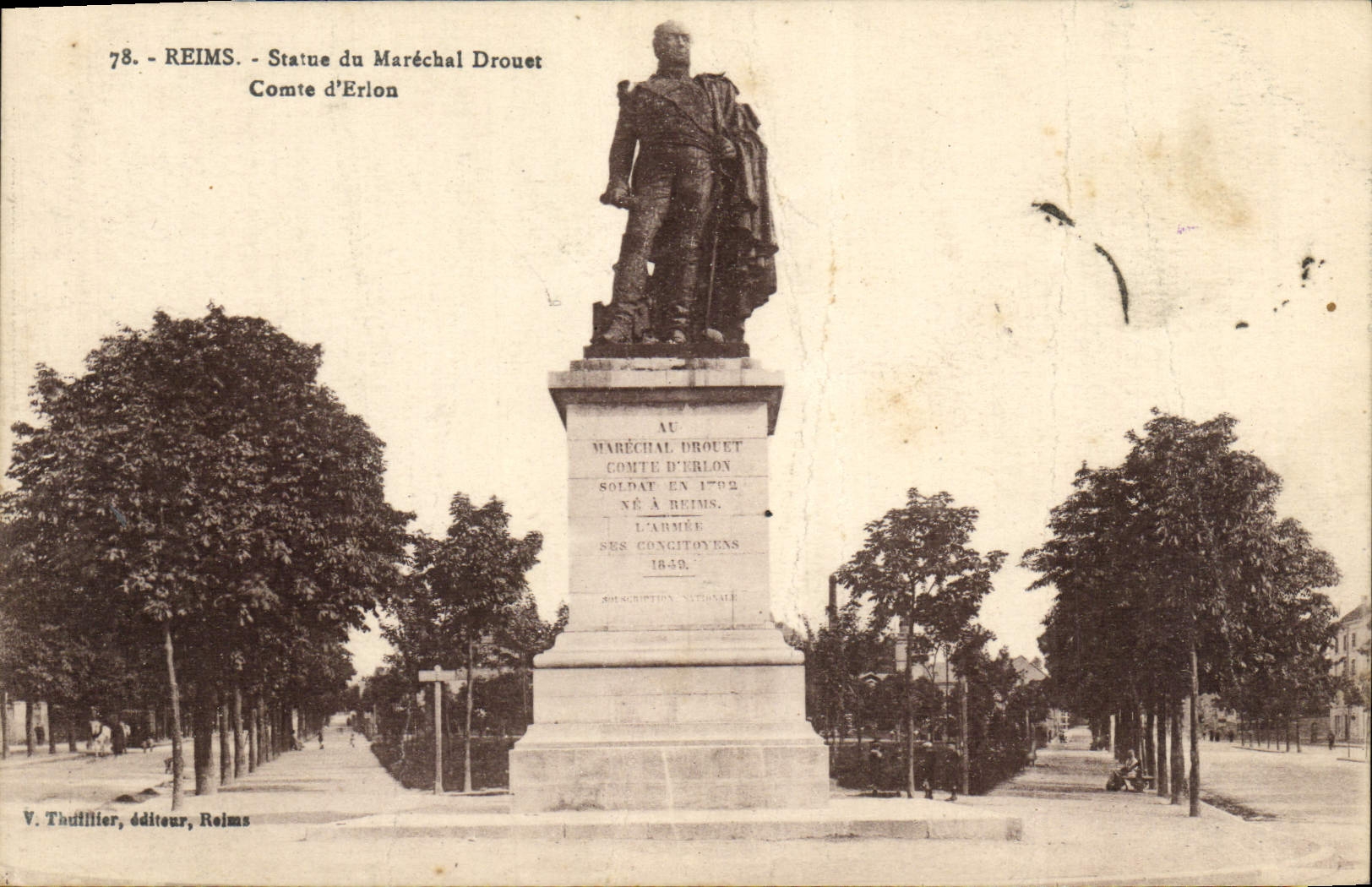 Reims - Statue du Maréchal Drouet Comte d'Erlon — V. Thullifier, éditeur Reims, n°78