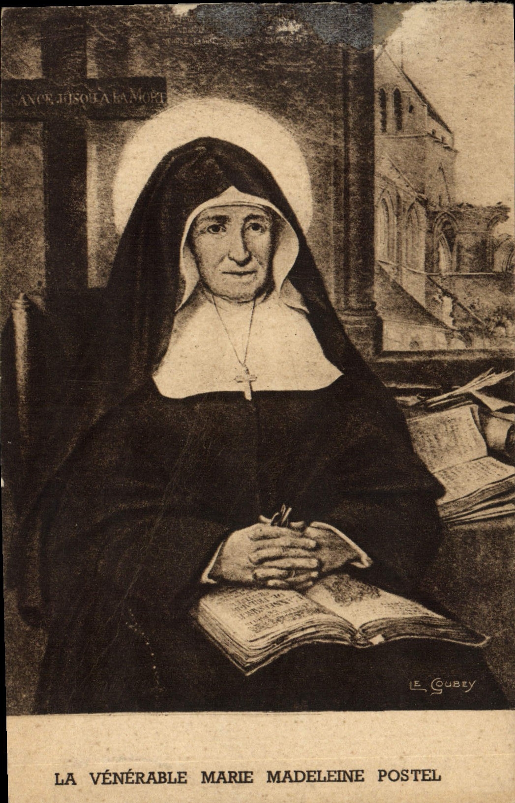 La Vénérable Marie Madeleine Postel — Abbaye de St-Sauveur-le-Vicomte — Éditeur L. Gubey, n° 3