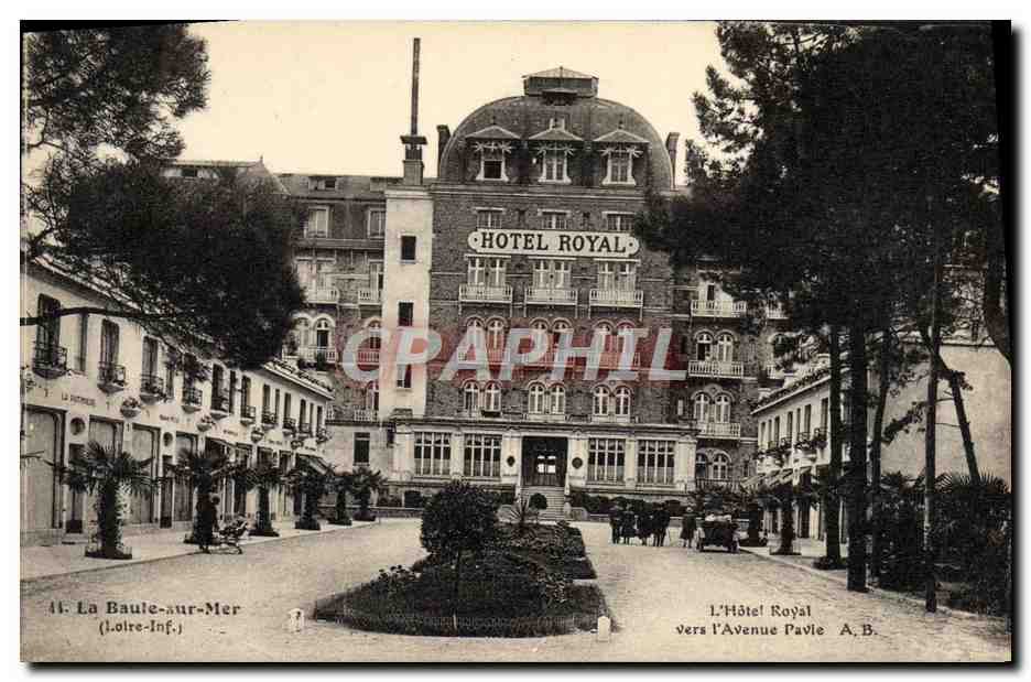CPA La Baule sur Mer L'Hotel Royal Vers L'Aveue Pavle