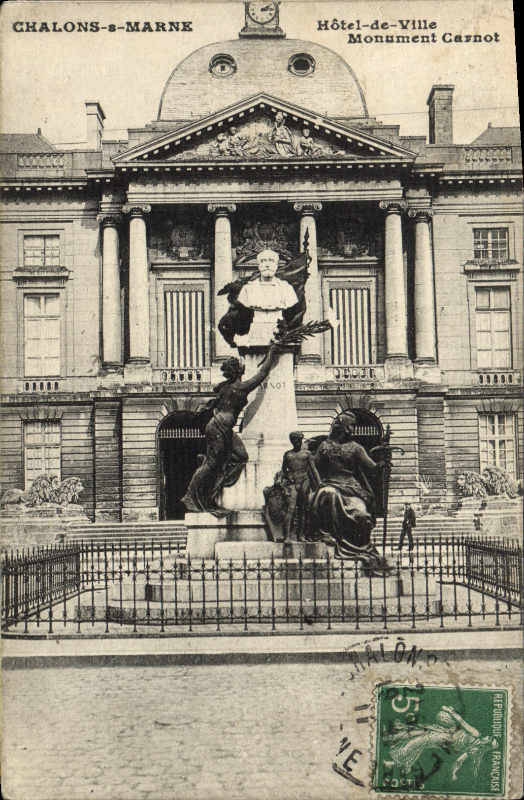 CPA Chalons Sur Marne Hotel De Ville Monument Carnot