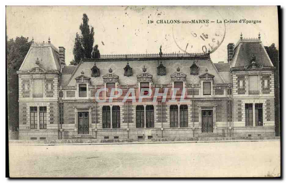 CPA Chalons Sur Marne La Caisse D'Epargne
