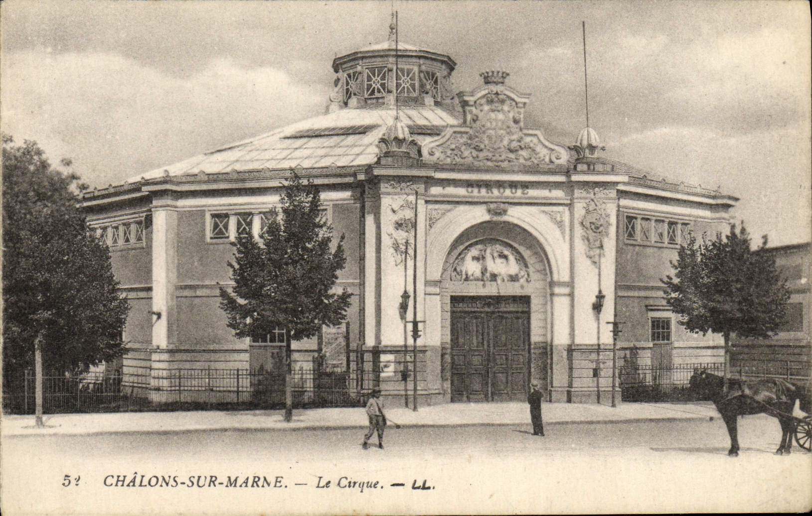 Châlons-sur-Marne — Le Cirque — Éditeur Lévy & Cie, Paris, n°52