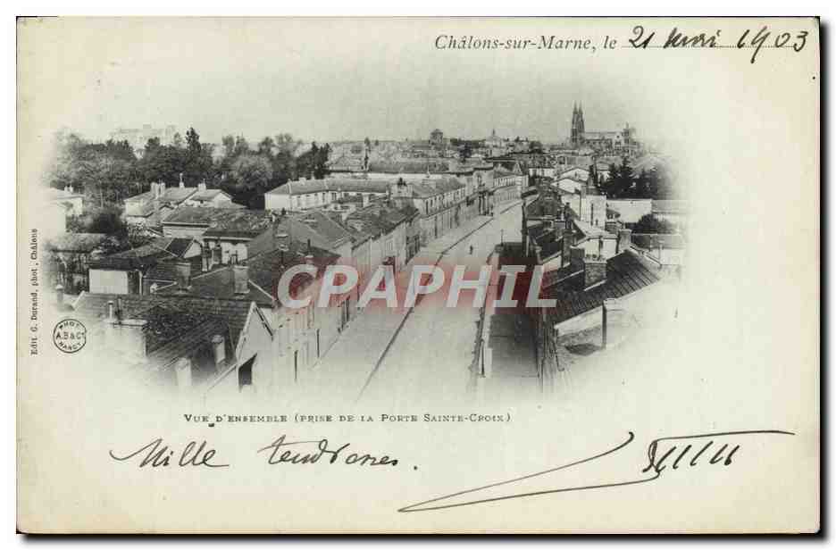 Châlons-sur-Marne — Vue d'ensemble (prise de la Porte Sainte-Croix) — Édit. G. Perroud, Châlons