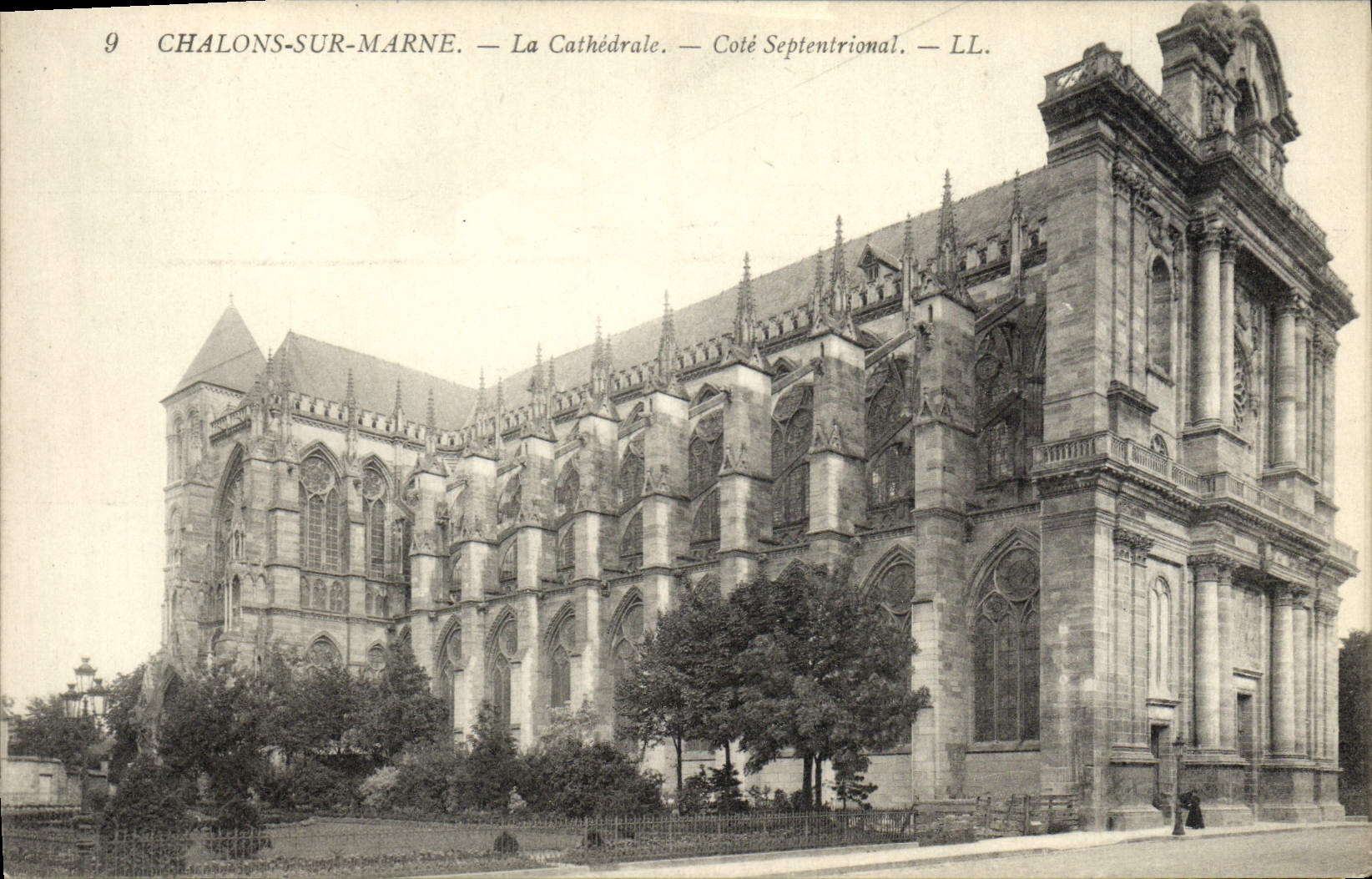 Chalons-sur-Marne — La Cathédrale — Côté Septentrional — LL.
