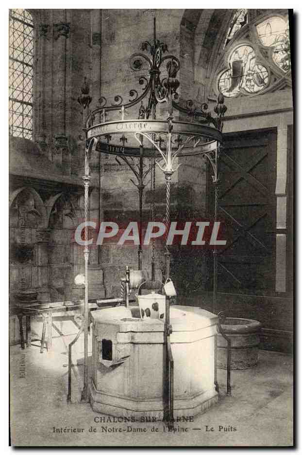 CPA chalons Sur Marne Interieur De Notre Dame De L'Epine Le Puits