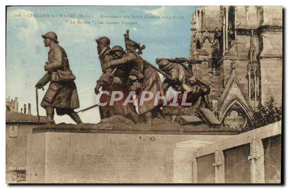 Châlons-sur-Marne (Marne) — Monument aux Morts (Guerre 1914-1918) "La Relève", par Gaston Broquet