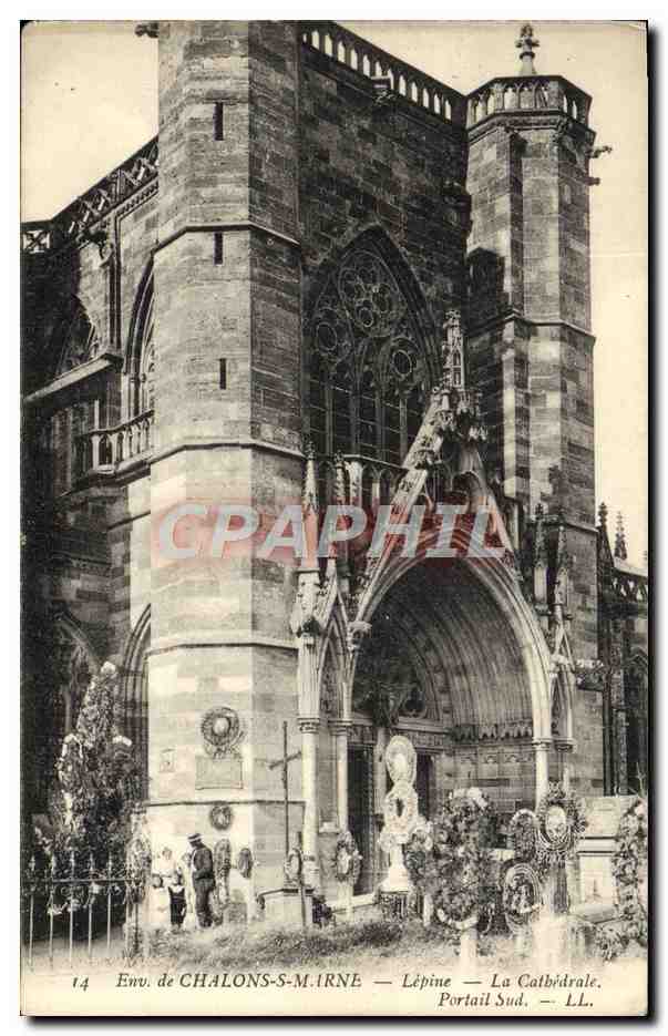 Env. de CHALONS-S-MARNE — Lépine — La Cathédrale. Portail Sud.