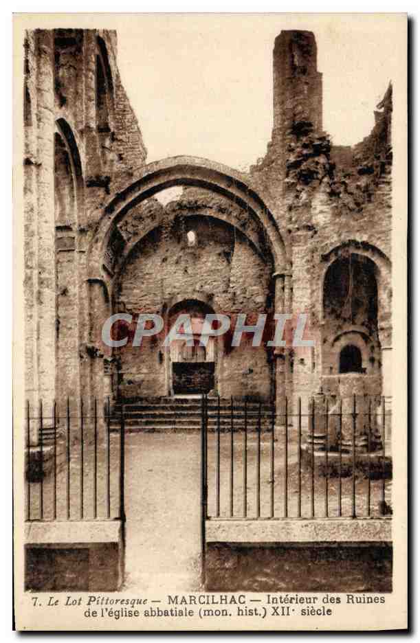 Le Lot Pittoresque — MARCILHAC — Intérieur des Ruines de l'église abbatiale (mon. hist.) XIIe siècle