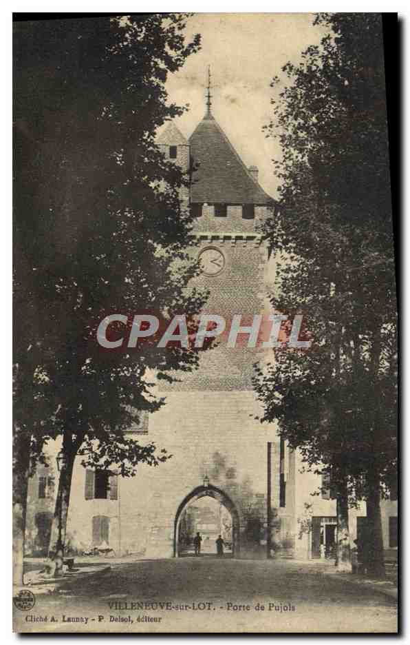 Villeneuve-sur-Lot — Porte de Pujols — Cliché A. Launay - P. Delsol, éditeur