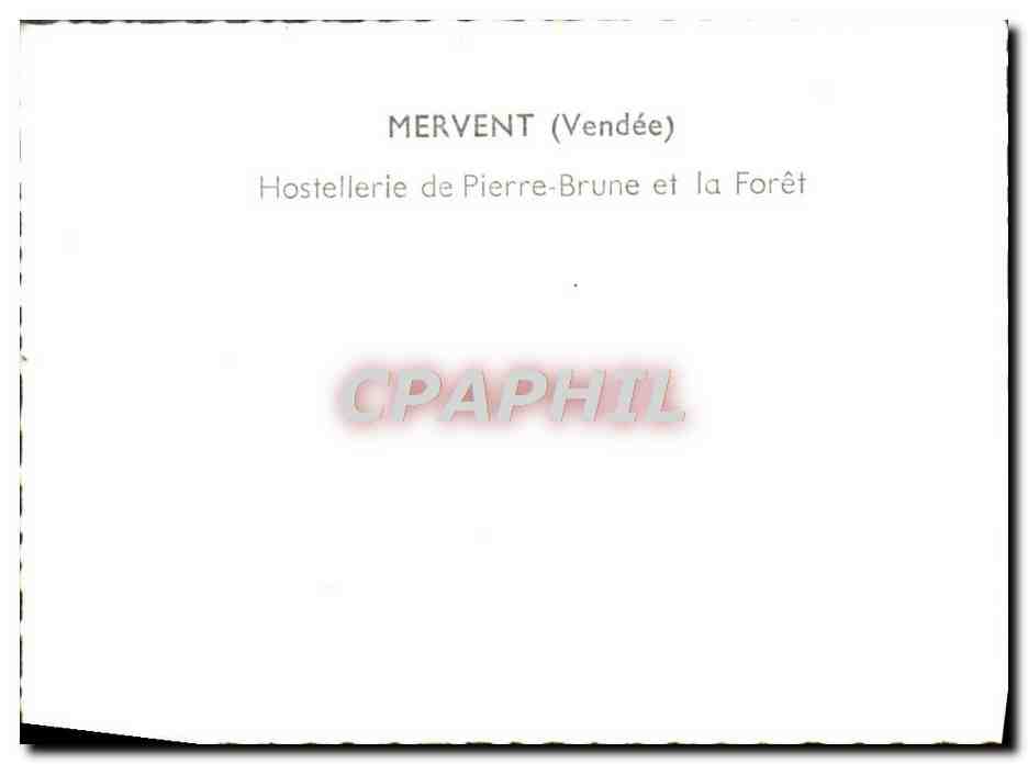 Mervent (Vendée) — Hostellerie de Pierre-Brune et la Forêt — éditeur CPAPHIL — Reverso