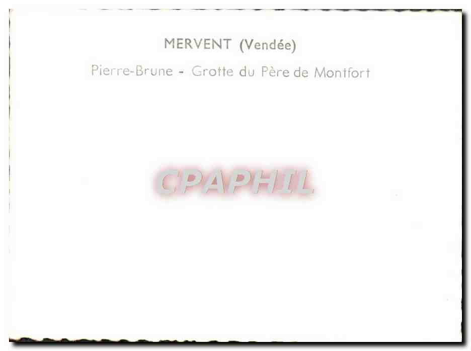 Grotte du Père de Montfort — Mervent (Vendée) — éditeur CPAPHIL — Verso