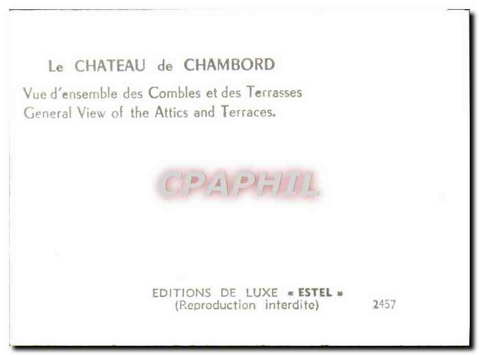 CPM Le Chateau De Chambord Vue d'Ensemble Des Combles Et Des Terrasses — Verso