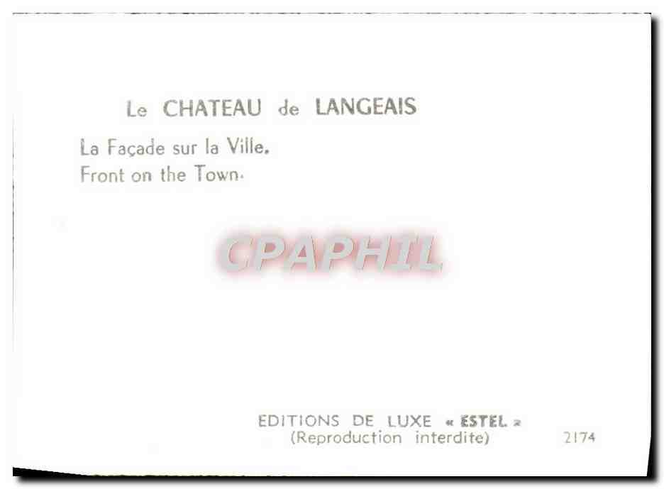CPM Le Chateau De Langeais La Facade Sur La Ville — Rückseite