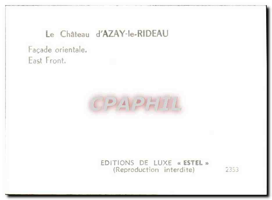 CPM Le Chateau D'Azay Le Rideau Facade Orientale — Rückseite