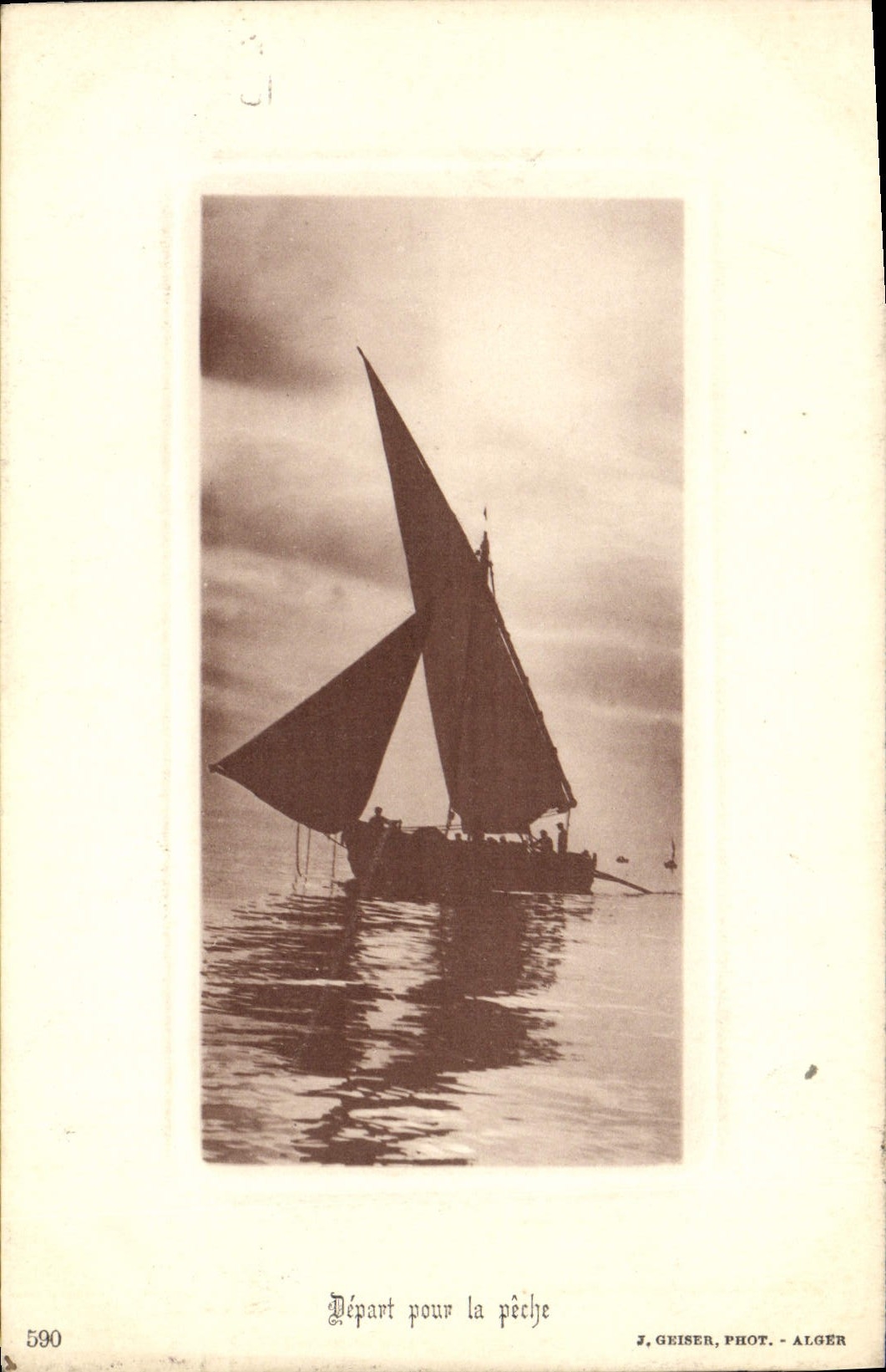 Départ pour la pêche — J. Geiser, Phot. - Alger, n° 590