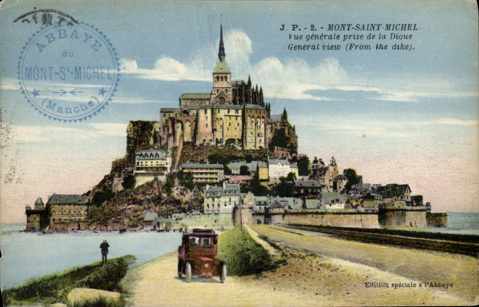 Mont-Saint-Michel — Vue générale prise de la Digue — J.P. - Édition spéciale à l'Abbaye