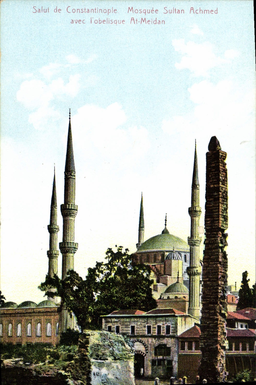 CPA Salut De Constantinople Mosquee Sultan Achmed Avec L'Obelisque At Meidan Turquie