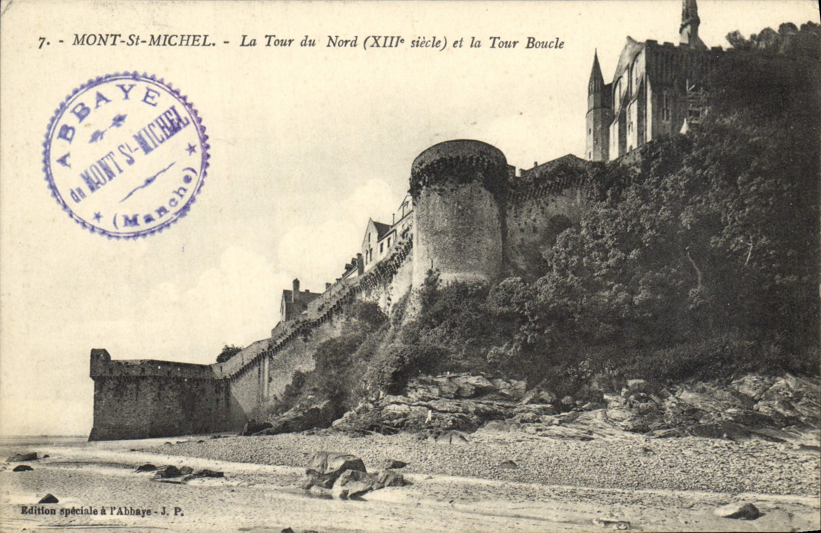 Mont-Saint-Michel — La Tour du Nord (XIIIe siècle) et la Tour Boucle — Edition spéciale à l'Abbaye J. P.