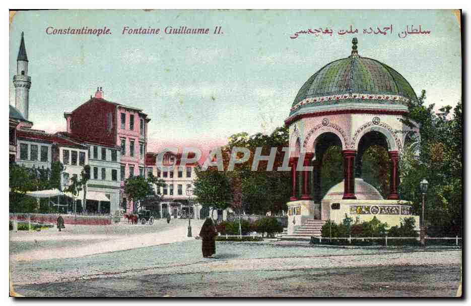 CPA Constantinople Fontaine Guillaume II Turquie 