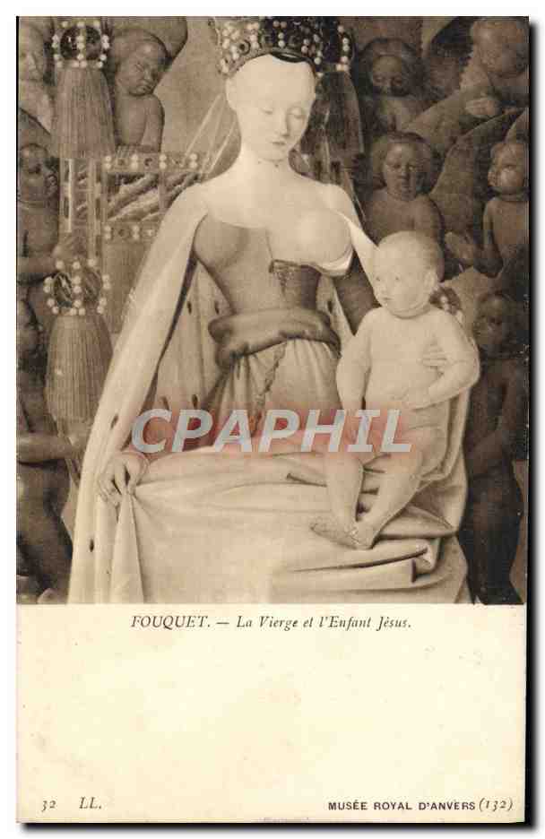 CPA Fouquet La Vierge et l'Enfant Jesus Musee Royal d'Anvers