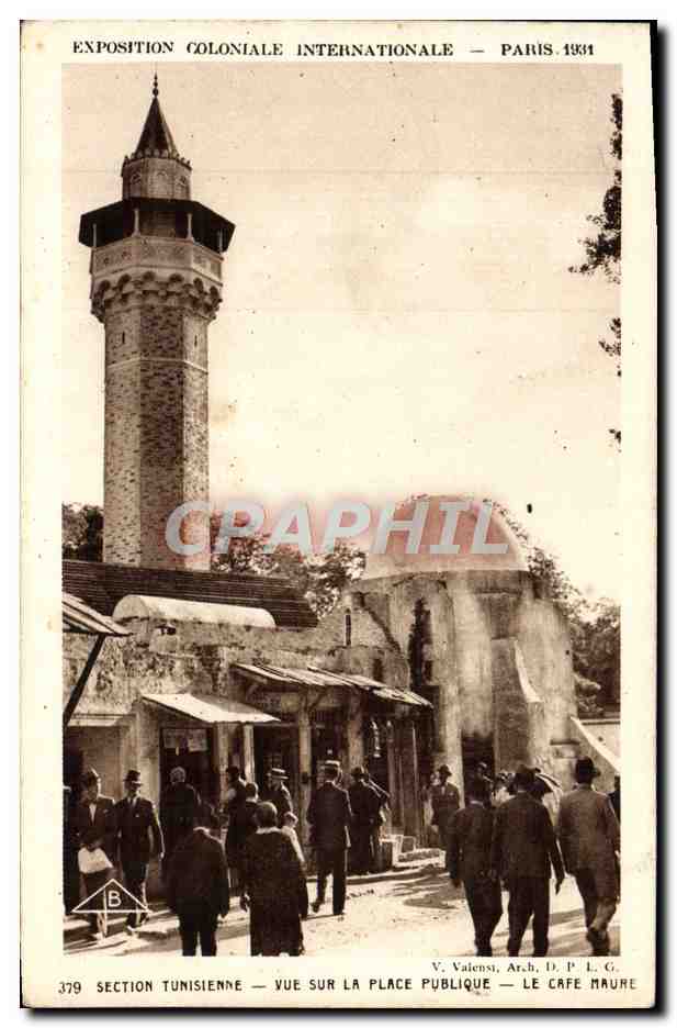 Section Tunisienne — Vue sur la Place Publique — Le Café Maure — Exposition Coloniale Internationale — Paris 1931