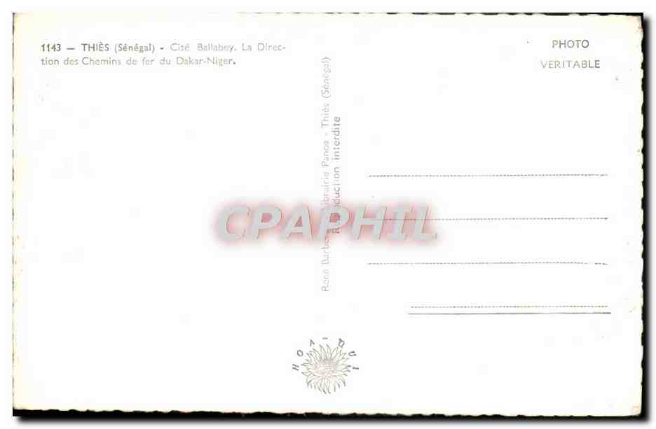 CPM Thies Cite Ballabey La Directions Des Chemins De Fer Du Dakar Niger Senegal — Rückseite