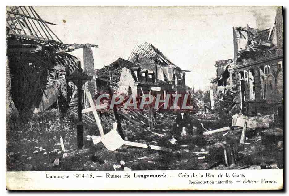 CPA Campagne Ruines De Langemarck Coin De La Rue De La Gare Militaria