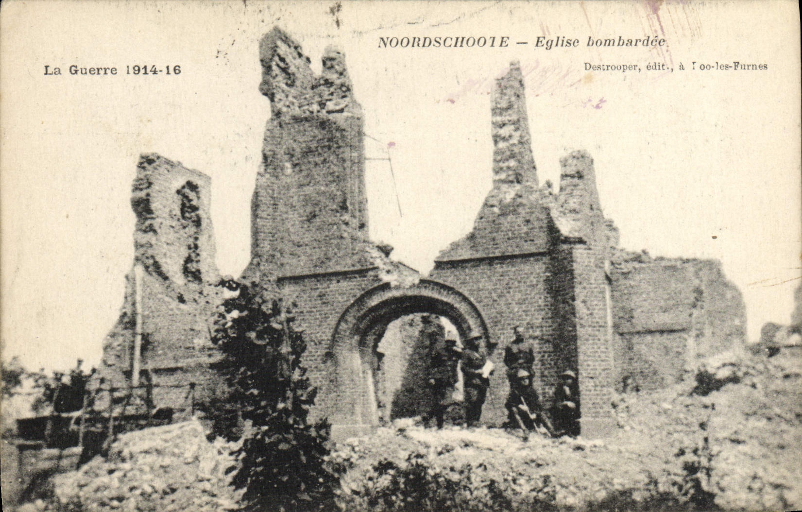 CPA La Guerre Noordschoote Eglise Bombardee Militaria