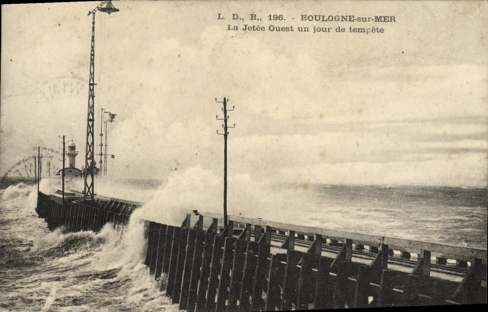 Boulogne-sur-Mer — La Jetée Ouest un jour de tempête — L. D., B., 196