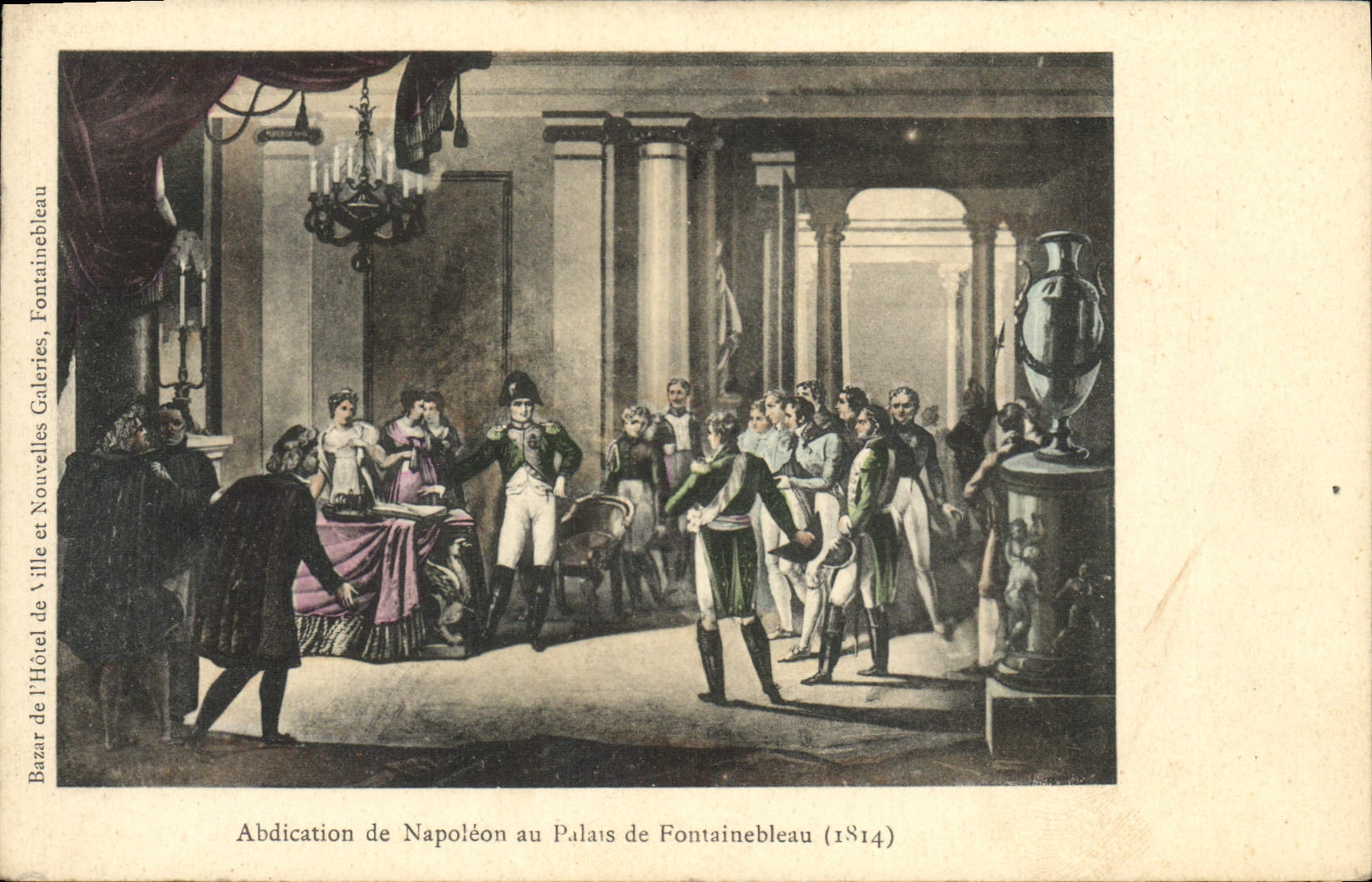 Abdication de Napoléon au Palais de Fontainebleau (1814) — Bazar de l'Hôtel de Ville et Nouvelles Galeries, Fontainebleau