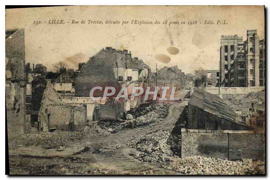 LILLE - Rue de Trévise détruite par l'Explosion des 18 pents en 1916 — Edit. P.-L.