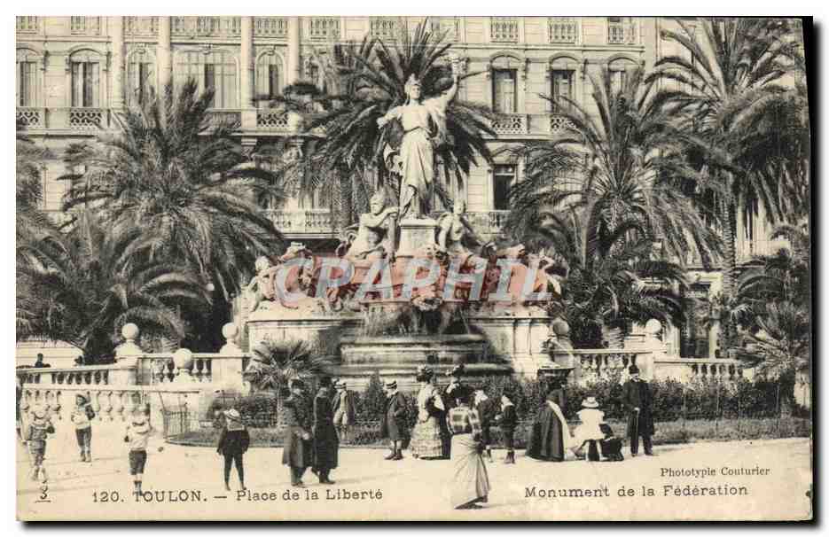 Toulon — Place de la Liberté — Monument de la Fédération — Phototype Couturier