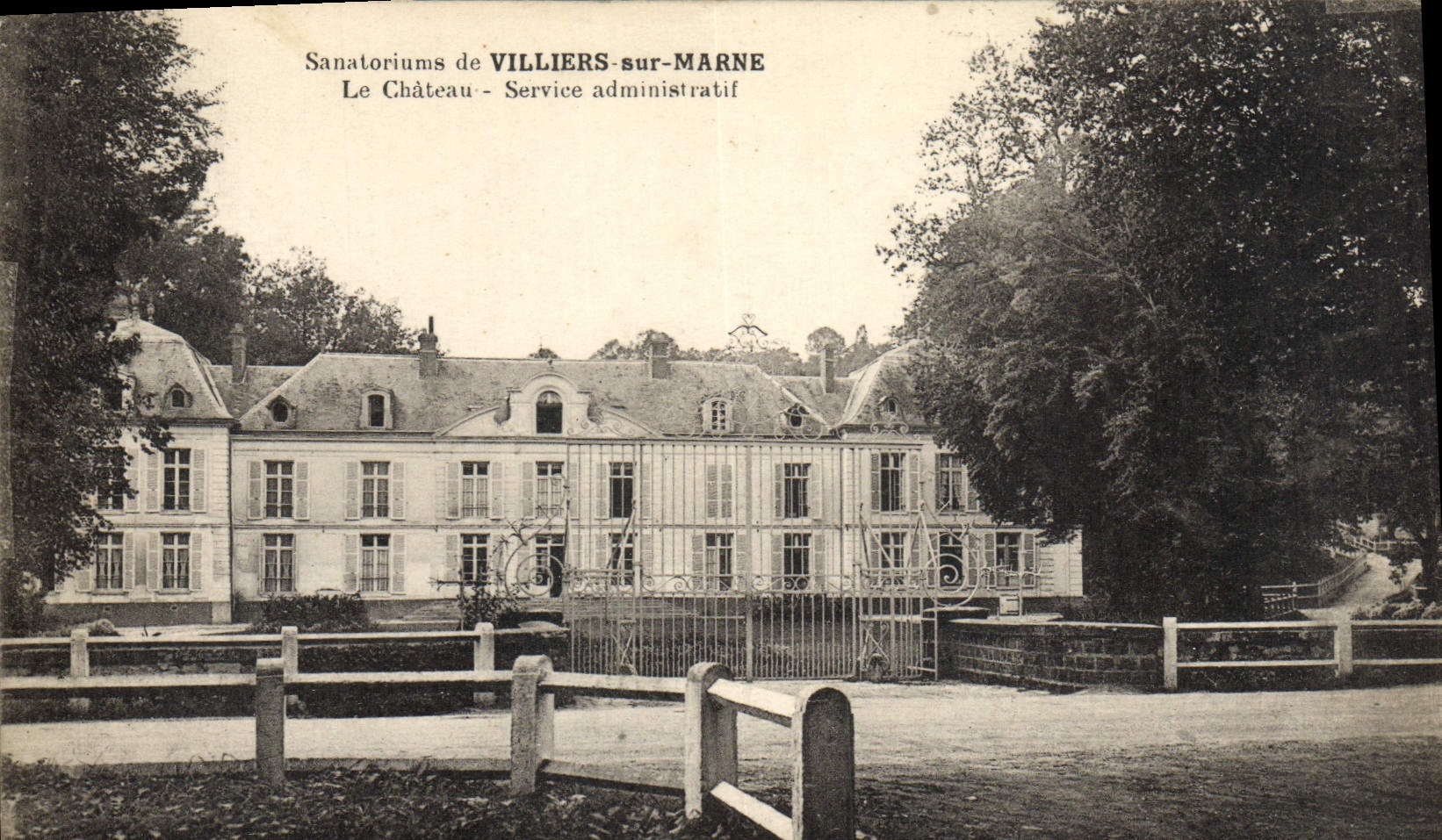 Sanatorium de VILLIERS-sur-MARNE — Le Château - Service administratif — cliché Lachen, éditeur