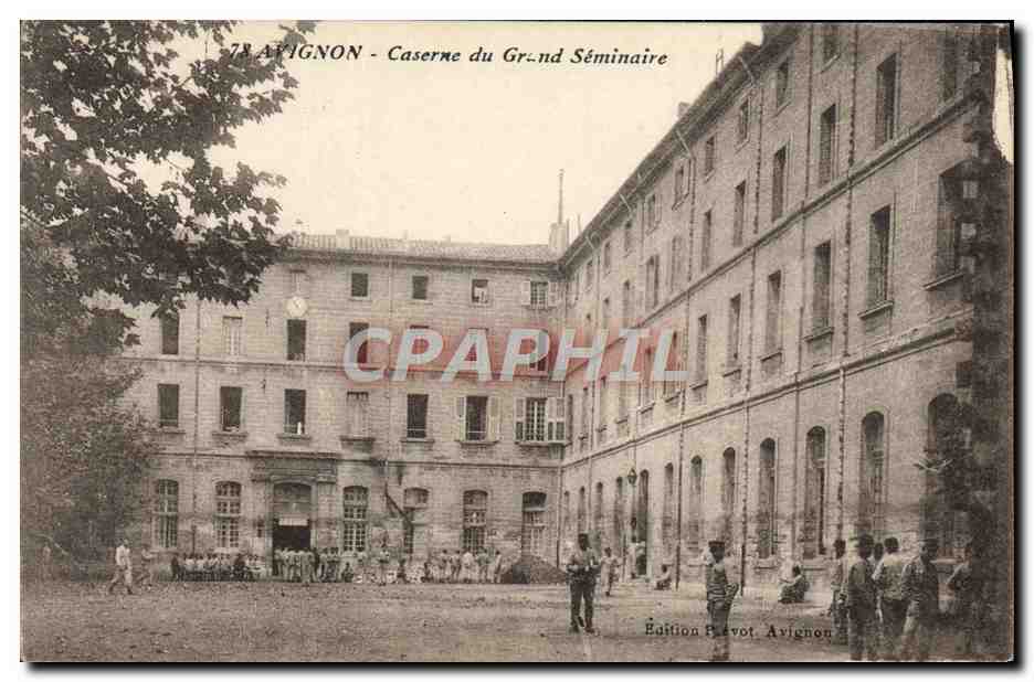 CPA Avignon Caserne du Grand Seminaire Militaria 