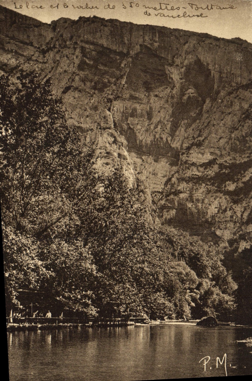 Fontaine de Vaucluse — Le lac et le rocher de 350 mètres — Édition V. Martin