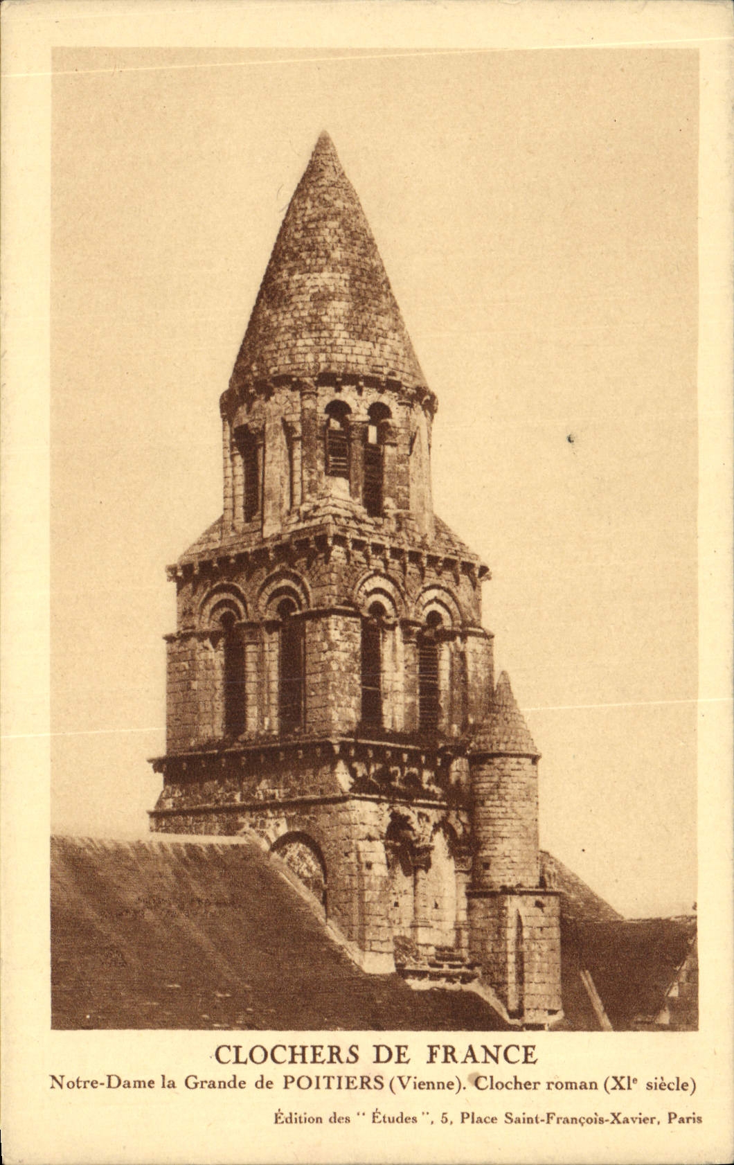 Clochers de France — Clocher roman de Notre-Dame la Grande de Poitiers (Vienne), XlIe siècle — Édition des 'Études', 5, Place Saint-François-Xavier, Paris