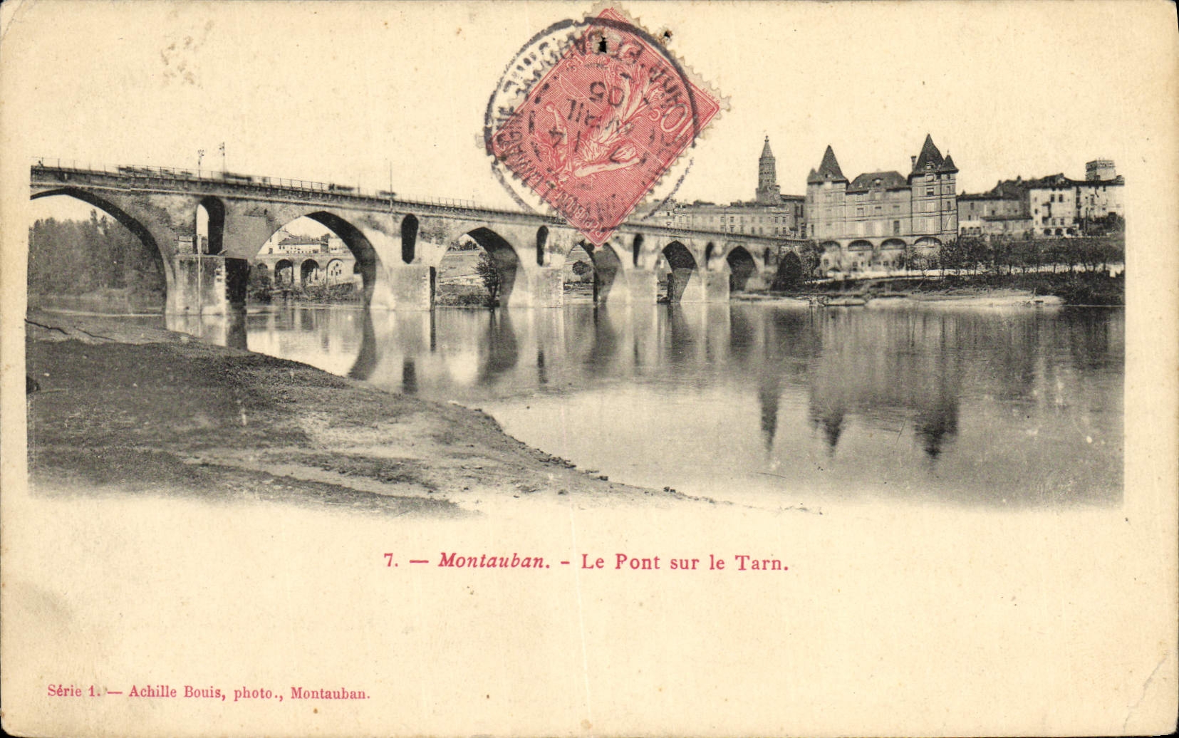 Montauban — Le Pont sur le Tarn — Achille Bouis, photo, Montauban, série 1, n°7