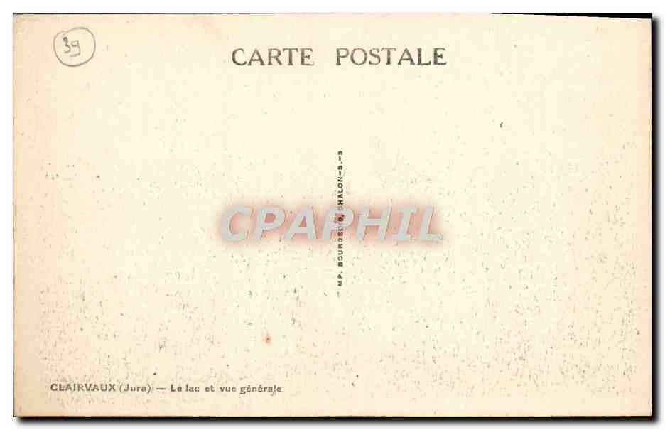 CPA Clairvaux Le Lac et Vue Generale — Rückseite