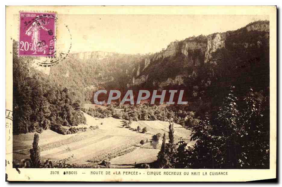 CPA Arbois Route de la Percee Cirque rocheux ou nait la cuisance