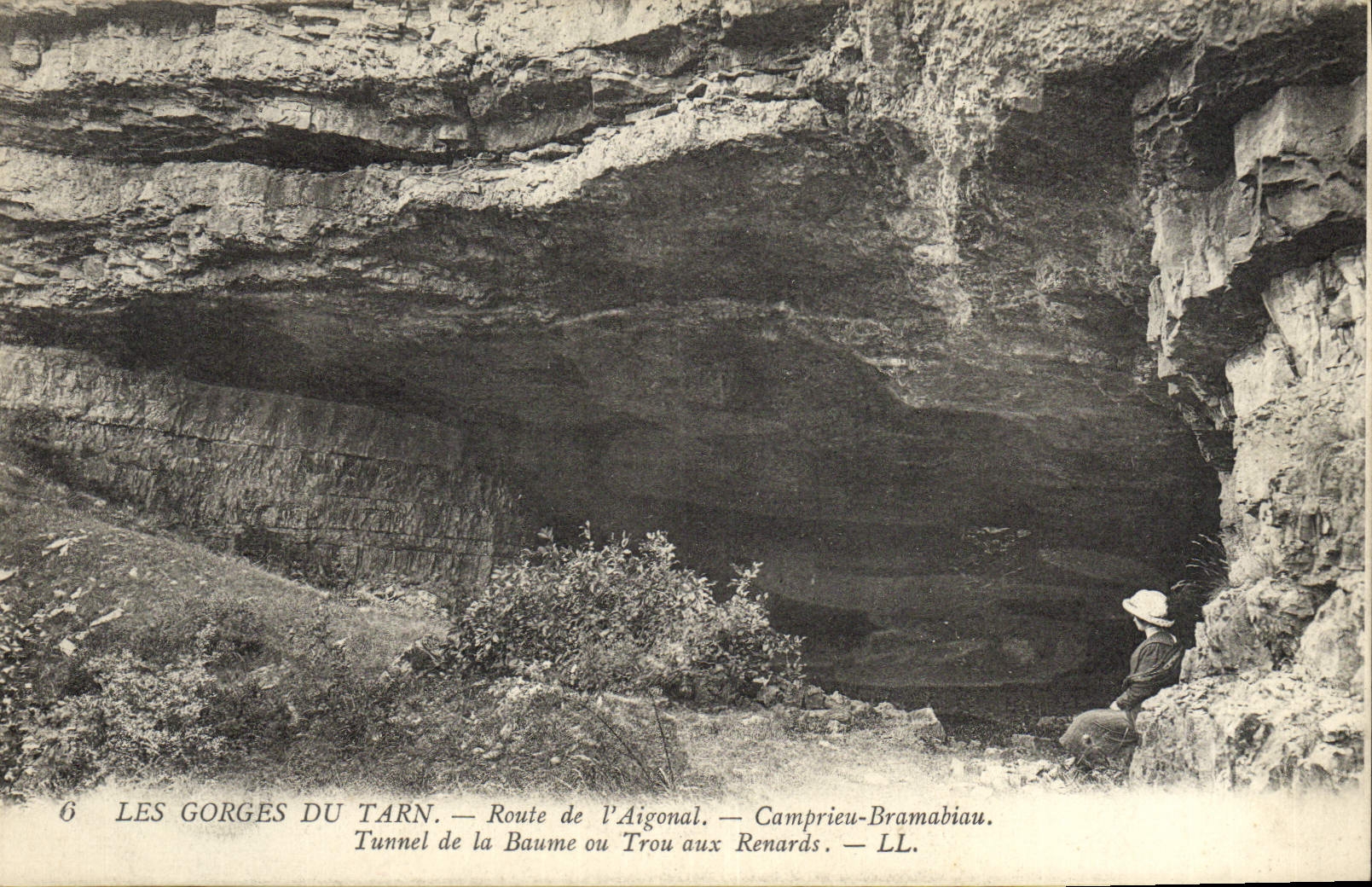 Die Tarn-Gorges — Tunnel de la Baume oder Trou aux Renards — Camprieu-Bramabiau — LL