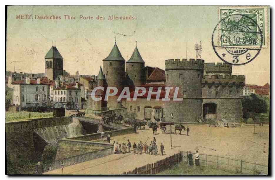 CPA Metz Deutsches Thor Des Allemands