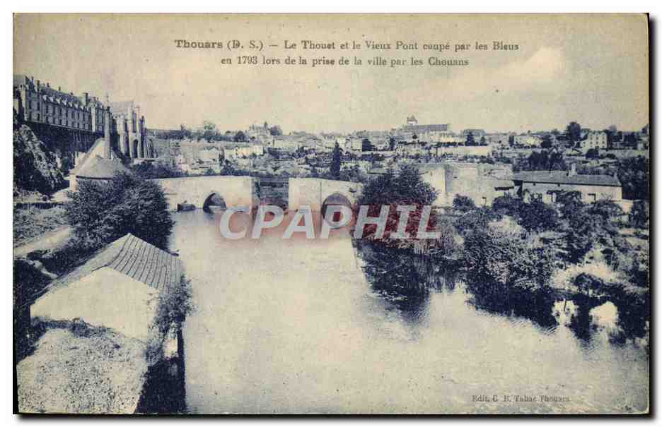 Thouars (B. S.) — Le Thouet et le Vieux Pont coupé par les Chouans en 1793 lors de la prise de la ville par les Chouans — Edit. C. H. Tahar Thouars