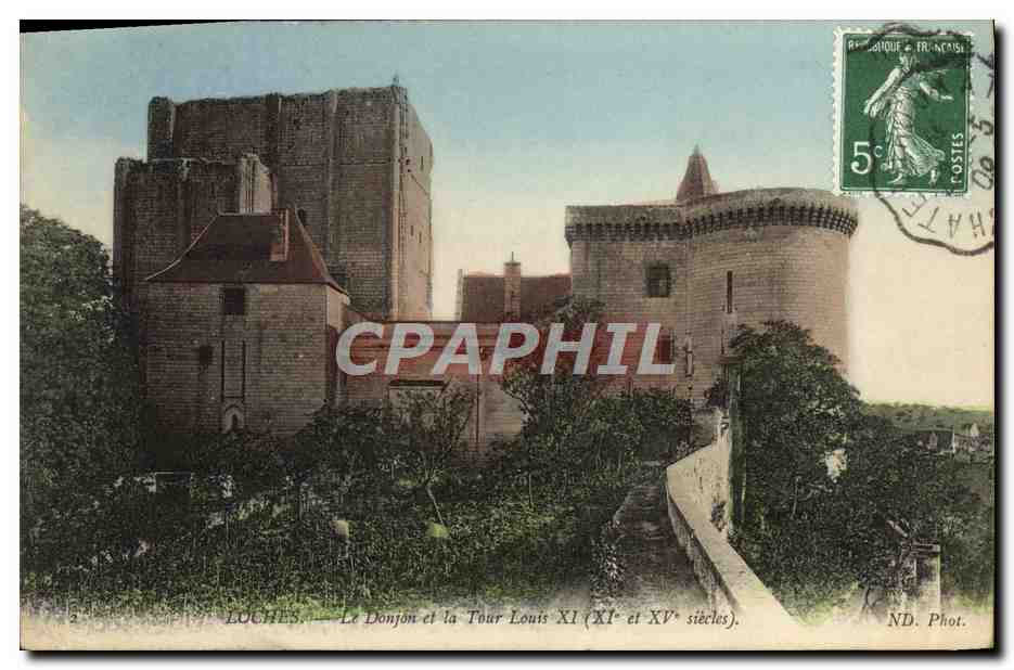 CPA Loches Le Donjon Et La Tour Louis XI