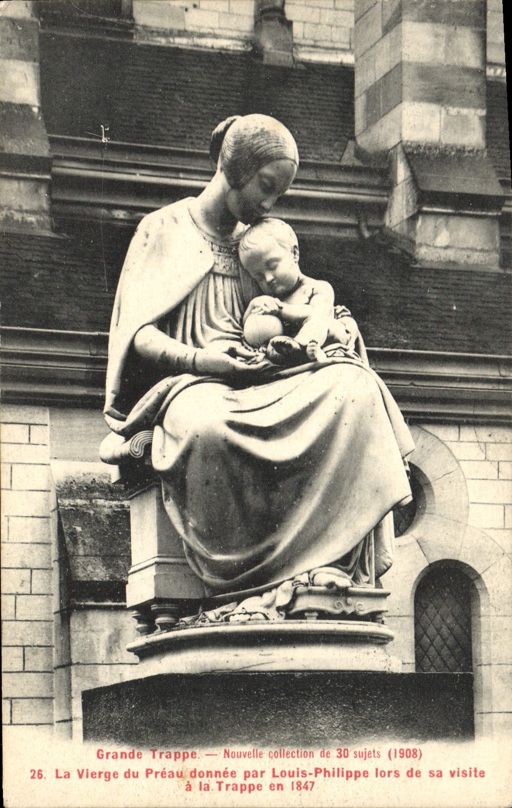 Grande Trappe — La Vierge du Préau — Nouvelle collection de 30 sujets (1908)