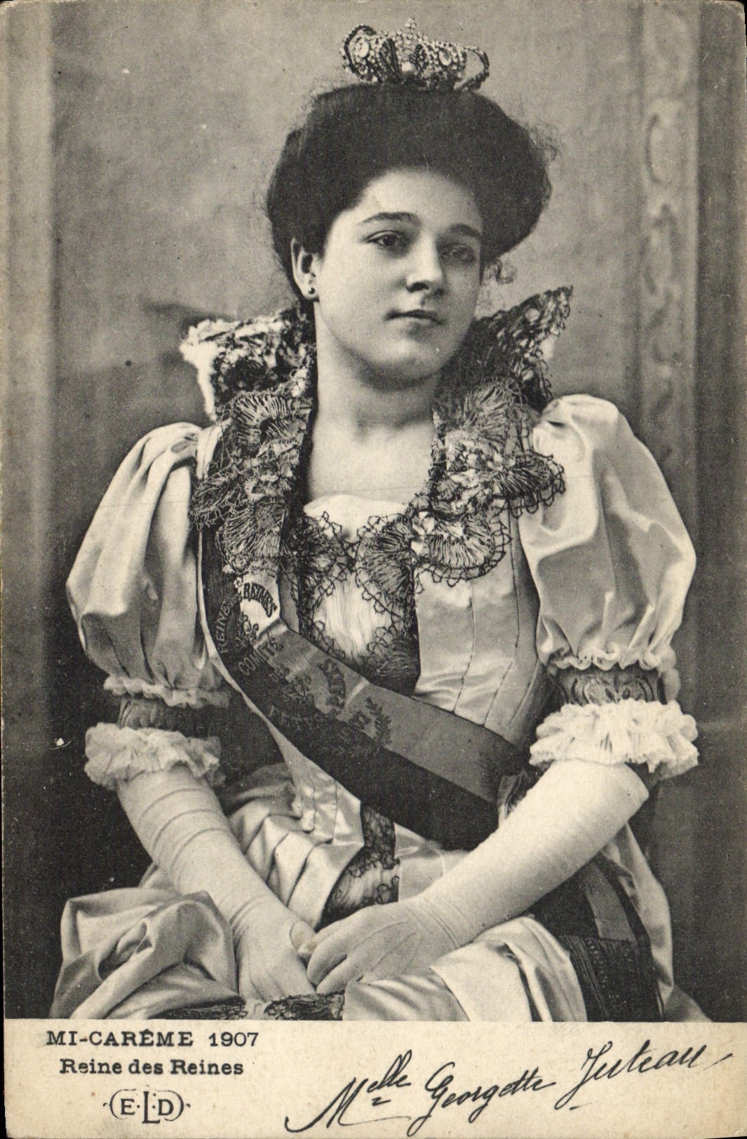 Mlle Georgette Jutreau — Reine des Reines 1907 — Éditeur E-L-D