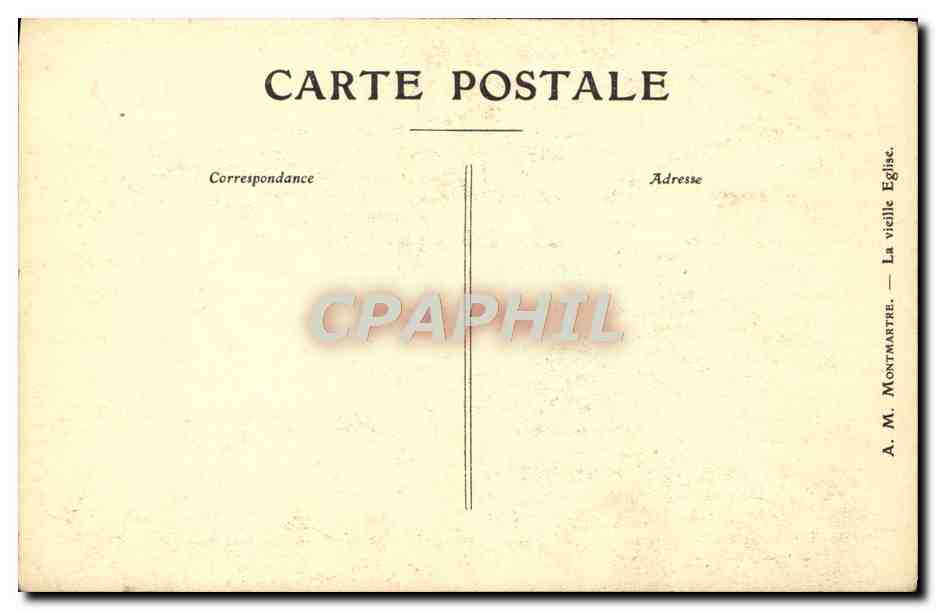 CPA Paris Montmartre La vieille eglise — Rückseite